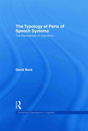 The Typology of Parts of Speech Systems: The Markedness of Adjectives book cover