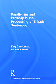 Parallelism and Prosody in the Processing of Ellipsis Sentences book cover
