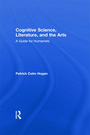 Cognitive Science, Literature, and the Arts: A Guide for Humanists book cover