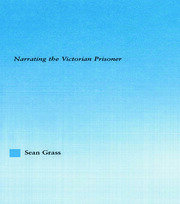 The Self in the Cell: Narrating the Victorian Prisoner book cover