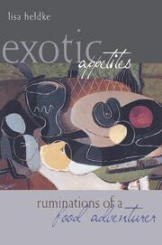 Exotic Appetites: Ruminations of a Food Adventurer book cover