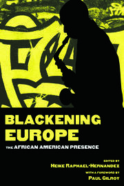 Blackening Europe: The African American Presence book cover