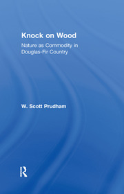 Knock on Wood: Nature as Commodity in Douglas-Fir Country book cover