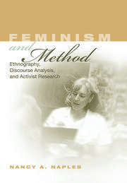 Feminism and Method: Ethnography, Discourse Analysis, and Activist Research book cover