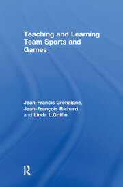Teaching and Learning Team Sports and Games book cover