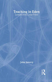 Teaching in Eden: Lessons from Cedar Point book cover