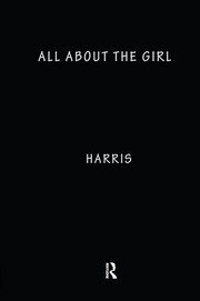 All About the Girl: Culture, Power, and Identity book cover