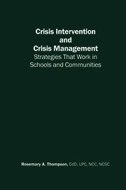 Crisis Intervention and Crisis Management: Strategies that Work in Schools and Communities book cover