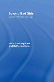 Beyond Bad Girls: Gender, Violence and Hype book cover