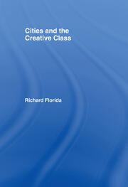 Cities and the Creative Class book cover