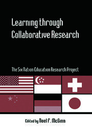Learning through Collaborative Research: The Six Nation Education Research Project book cover