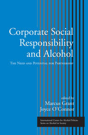 Corporate Social Responsibility and Alcohol: The Need and Potential for Partnership book cover