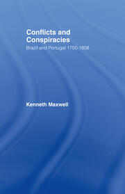 Conflicts and Conspiracies: Brazil and Portugal, 1750-1808 book cover