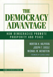 The Democracy Advantage: How Democracies Promote Prosperity and Peace book cover