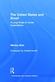 The United States and Brazil: A Long Road of Unmet Expectations book cover