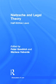 Nietzsche and Legal Theory: Half-Written Laws book cover