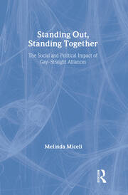 Standing Out, Standing Together: The Social and Political Impact of Gay-Straight Alliances book cover
