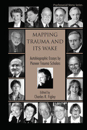 Mapping Trauma and Its Wake: Autobiographic Essays by Pioneer Trauma Scholars book cover