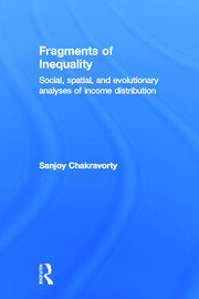 Fragments of Inequality: Social, Spatial and Evolutionary  Analyses of Income Distribution book cover