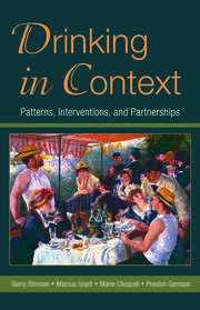 Drinking in Context: Patterns, Interventions, and Partnerships book cover