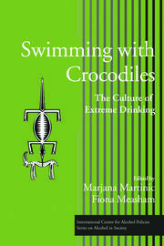 Swimming with Crocodiles: The Culture of Extreme Drinking book cover