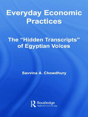 Everyday Economic Practices: The 'Hidden Transcripts' of Egyptian Voices book cover