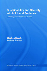 Sustainability and Security within Liberal Societies: Learning to Live with the Future book cover