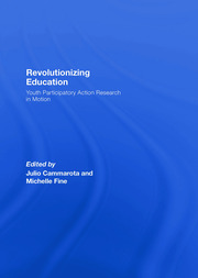 Revolutionizing Education: Youth Participatory Action Research in Motion book cover