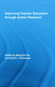Improving Teacher Education through Action Research book cover