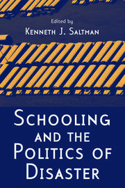 Schooling and the Politics of Disaster book cover