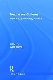 Next Wave Cultures: Feminism, Subcultures, Activism book cover