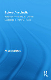Before Auschwitz: Irène Némirovsky and the Cultural Landscape of Inter-war France book cover