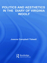 Politics and Aesthetics in The Diary of Virginia Woolf book cover