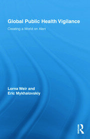 Global Public Health Vigilance: Creating a World on Alert book cover