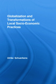 Globalization and Transformations of Local Socioeconomic Practices book cover