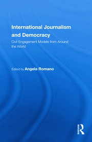 International Journalism and Democracy: Civic Engagement Models from Around the World book cover