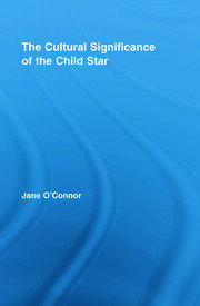 The Cultural Significance of the Child Star book cover