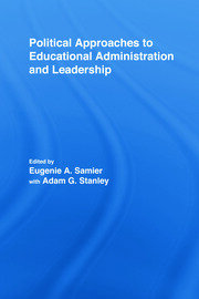 Political Approaches to Educational Administration and Leadership book cover