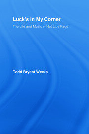 Luck's In My Corner: The Life and Music of Hot Lips Page book cover