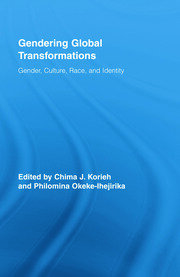 Gendering Global Transformations: Gender, Culture, Race, and Identity book cover
