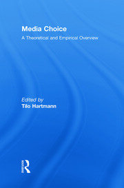 Media Choice: A Theoretical and Empirical Overview book cover