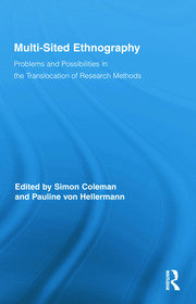 Multi-Sited Ethnography: Problems and Possibilities in the Translocation of Research Methods book cover