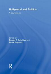 Hollywood and Politics: A Sourcebook book cover