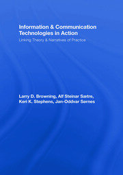 Information and Communication Technologies in Action: Linking Theories and Narratives of Practice book cover