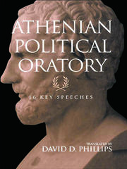 Athenian Political Oratory: Sixteen Key Speeches book cover