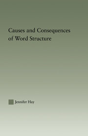 Causes and Consequences of Word Structure book cover