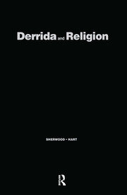 Derrida and Religion: Other Testaments book cover