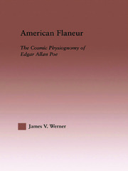 American Flaneur: The Cosmic Physiognomy of Edgar Allan Poe book cover