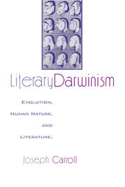 Literary Darwinism: Evolution, Human Nature, and Literature book cover