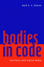 Bodies in Code: Interfaces with Digital Media book cover